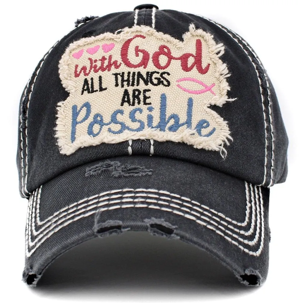 KBV1404 ''WITH GOD ALL THINGS ARE POSSIBLE'' Distressed Cotton Cap